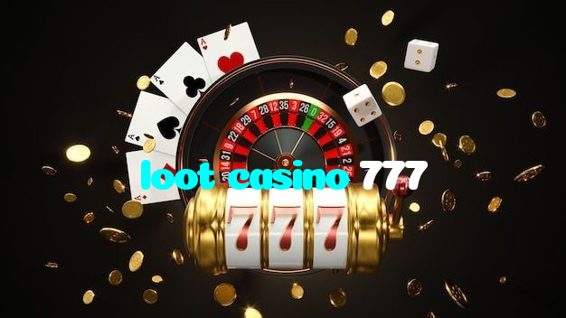 making first deposit on loot casino 777 website using local payment methods in Pakistan