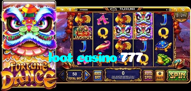 loot casino 777